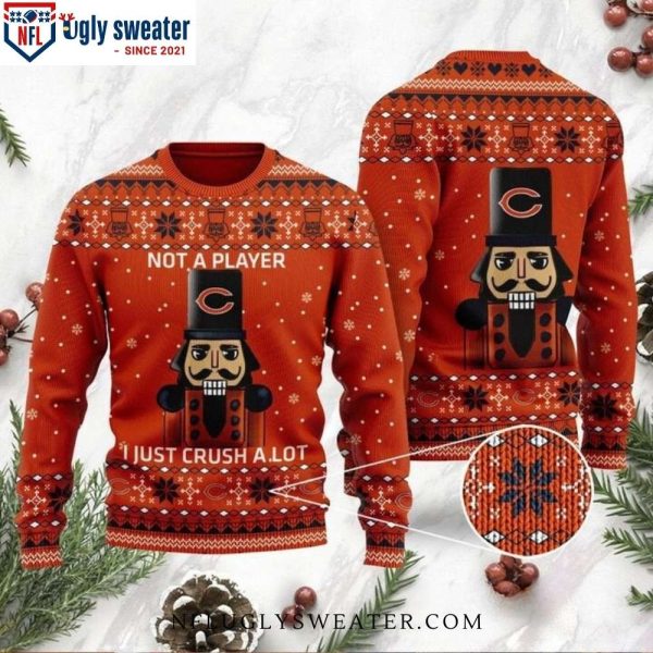 Chicago Bears Ugly Christmas Sweater – Not A Player I Just Crush Alot