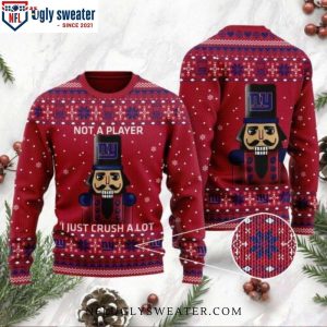 I Am Not A Player I Just Crush Alot – Ny Giants Christmas Sweater