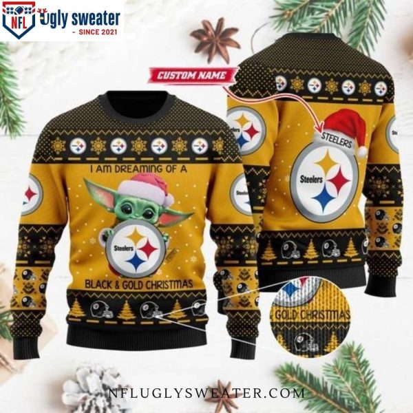 I’m Dreaming Of A Black And Gold Christmas – Pittsburgh Steelers Baby Yoda Ugly Sweater